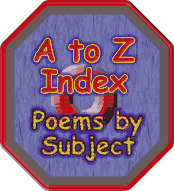 Poems listed a-z by subject