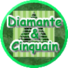 Diamante - 7 lines in the shape of a diamond//Cinquain - 5 lines, often also in diamond shape